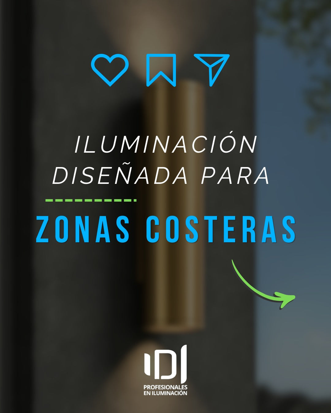 ILUMINACIÓN DISEÑADA PARA ZONA COSTERAS