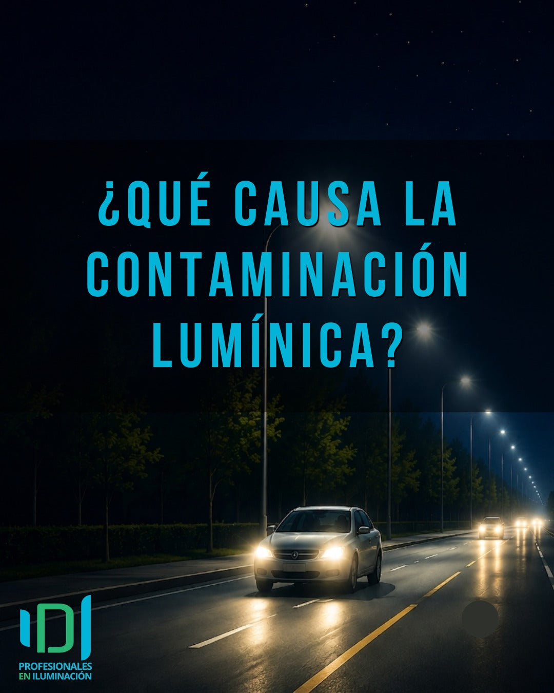 DISEÑAR ESPACIOS ILUMINADOS RESPETANDO EL CIELO NOCTURNO