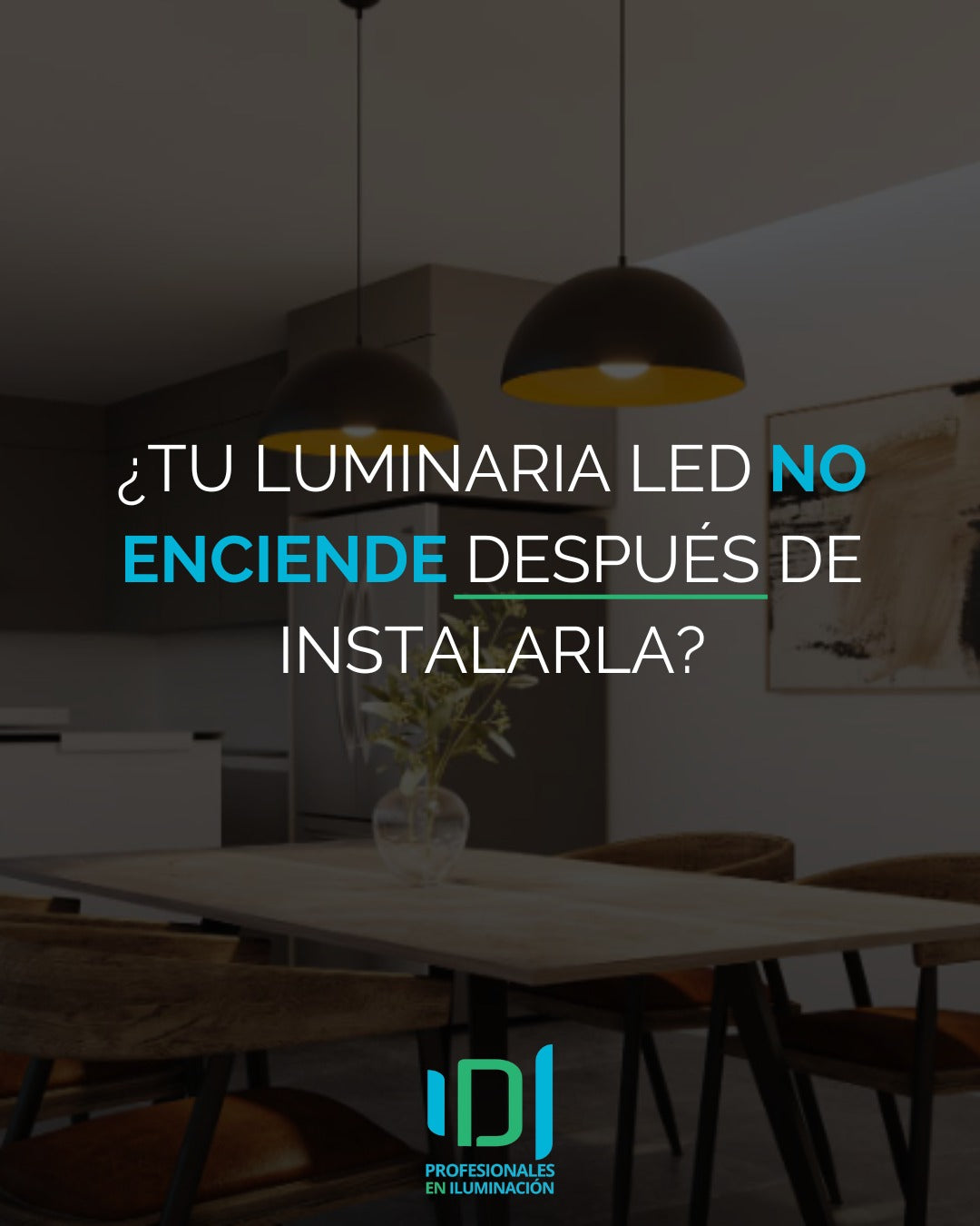 ¿TU LUMINARIA LED NO ENCIENDE DESPUÉS DE INSTALARLA?